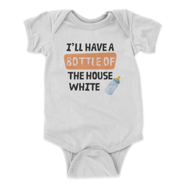 Ill-Have-A-Bottle-Of-The-House-White-Printed-Baby-Bodysuit